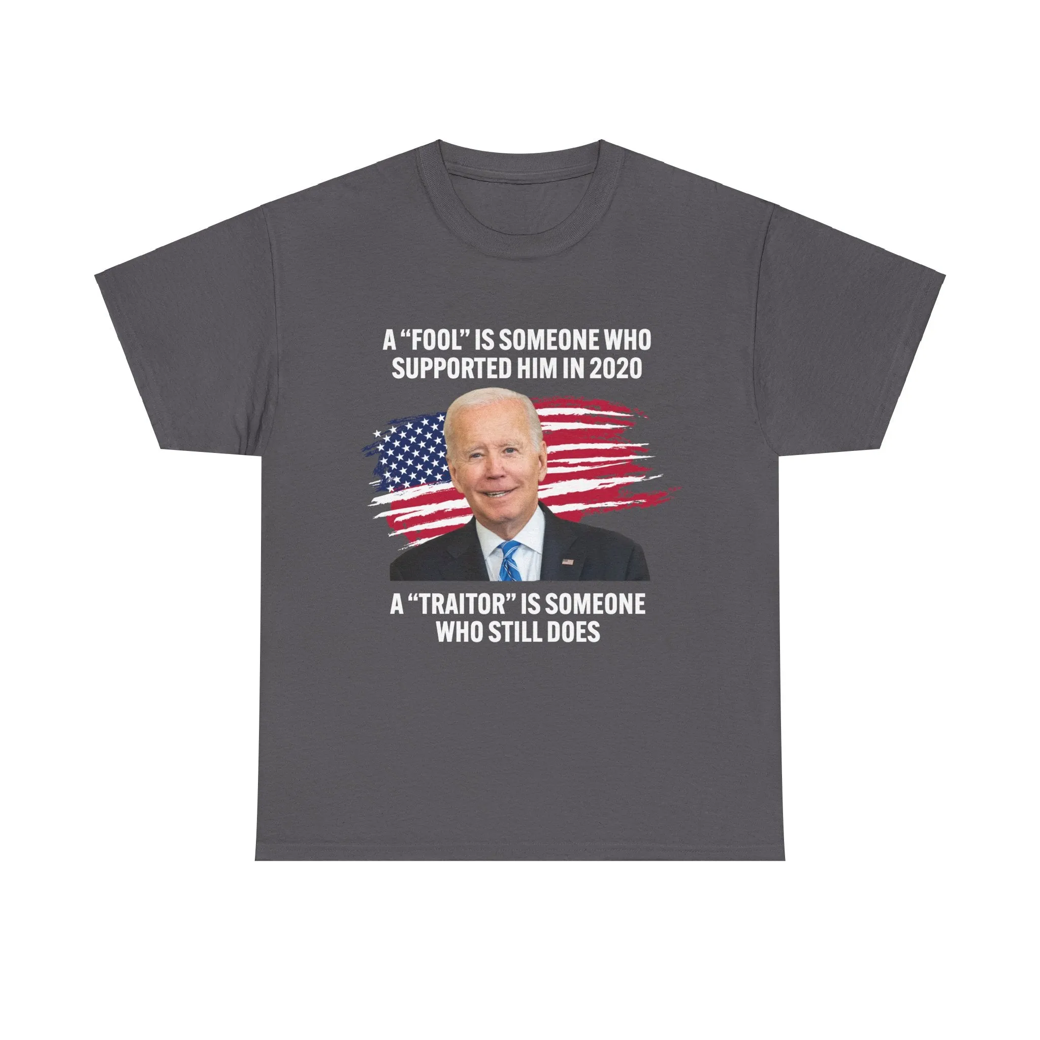 A Fool Is Someone Who Supported Him in 2020. A Traitor is Someone Who Still Does T-Shirt