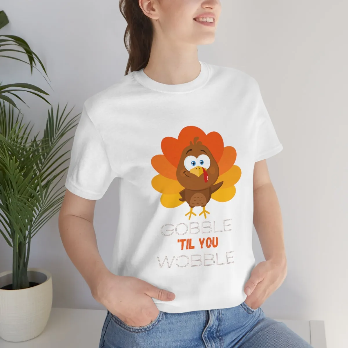 Gobble 'til You Wobble Thanksgiving Unisex Jersey Short Sleeve Tee S-3XL