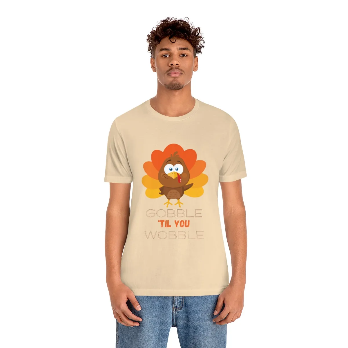 Gobble 'til You Wobble Thanksgiving Unisex Jersey Short Sleeve Tee S-3XL