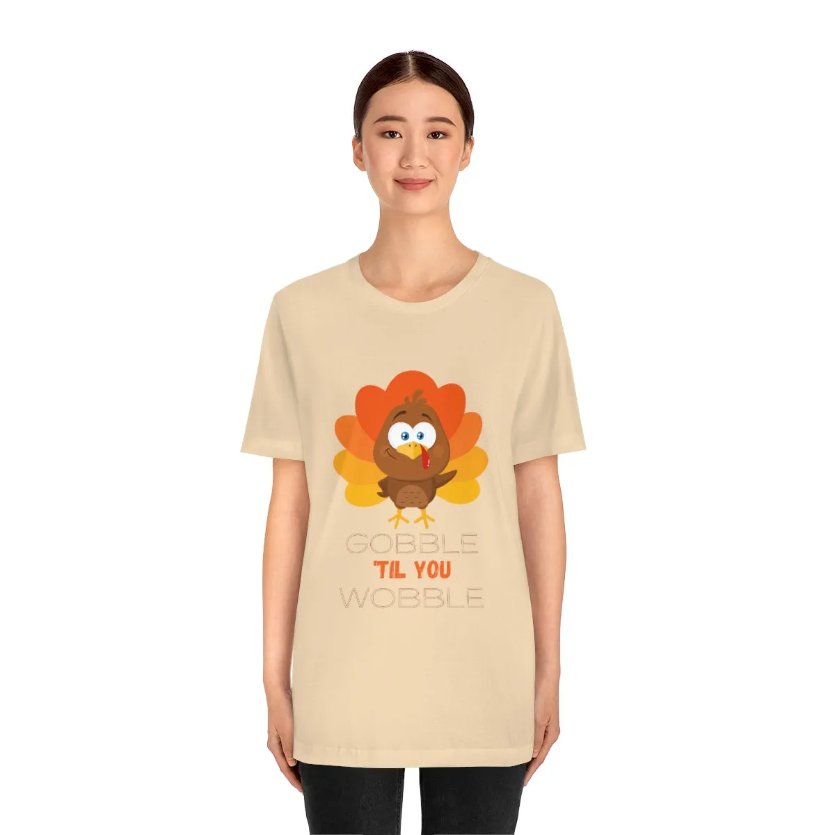 Gobble 'til You Wobble Thanksgiving Unisex Jersey Short Sleeve Tee S-3XL