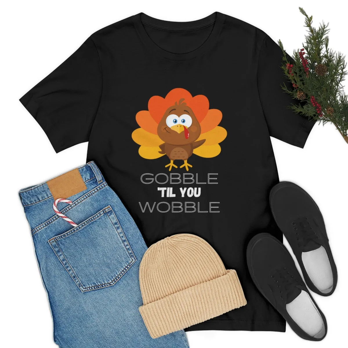 Gobble 'til You Wobble Thanksgiving Unisex Jersey Short Sleeve Tee S-3XL