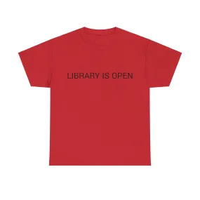 LIBRARY IS OPEN TEE BY CULTUREEDIT AVAILABLE IN 13 COLORS