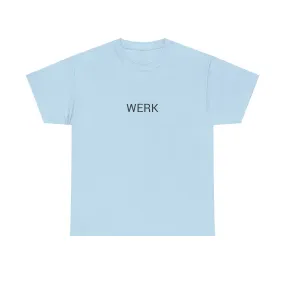 WERK TEE BY CULTUREEDIT AVAILABLE IN 13 COLORS